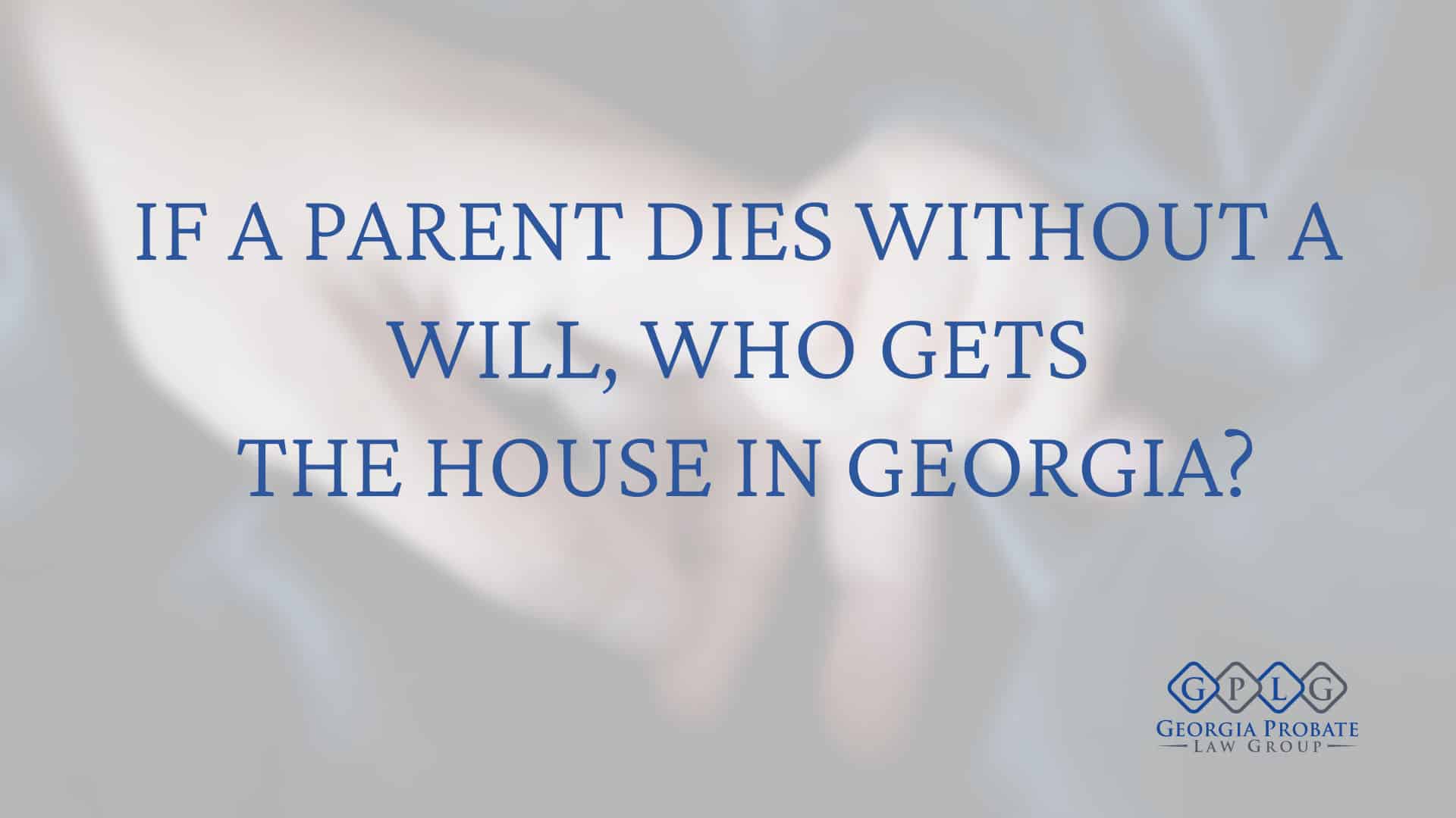 What Is A Child Entitled To When A Parent Dies Without A Will what-is-a-child-entitled-to-when-a-parent-dies-without-a-will