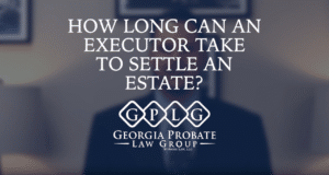 How long can an executor take to settle an estate