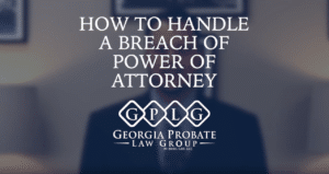 Breach of power of attorney