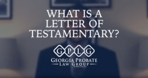 What is a letter of testamentary