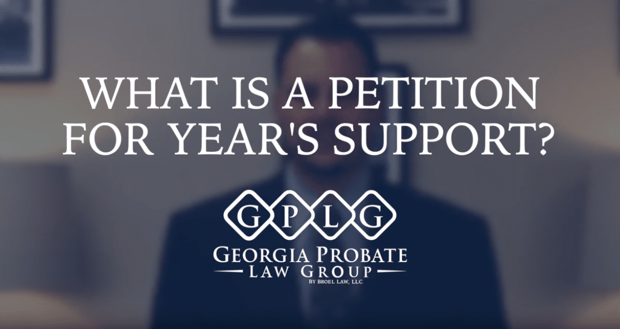 What is a petition for year s support gplg