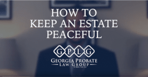 How to Keep an Estate Peaceful
