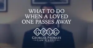 What To Do When A Loved One Passes Away