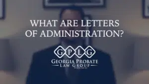 what are letters of administration