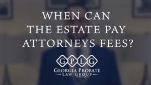 who pays probate attorney fees