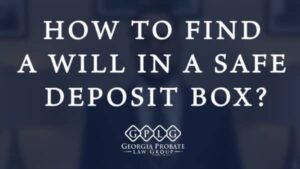 can an executor open a safety deposit box georgia