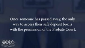 How to Find a Will in a Safe Deposit Box?