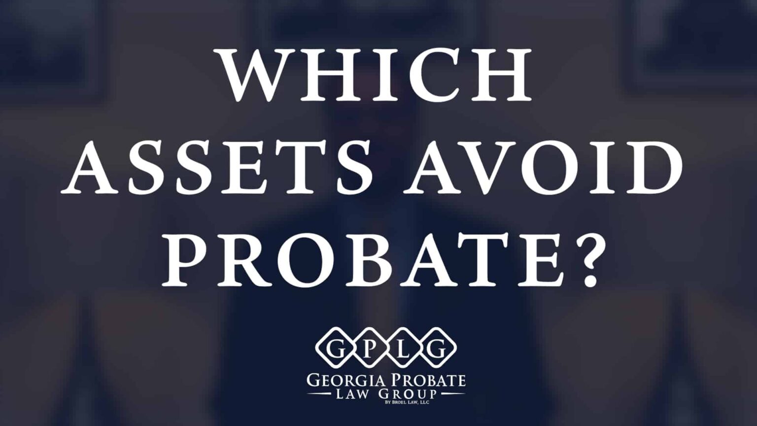 Probate Law Insights and Knowledge Center Probate Law Group