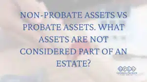 Non-Probate-Assets-vs-Probate-Assets