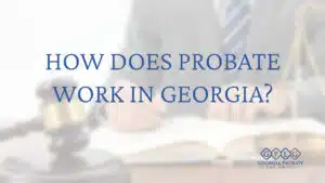 how-to-probate-a-will-in-Georgia