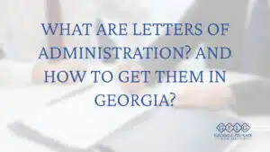 What-Are-Letter-of-Administration