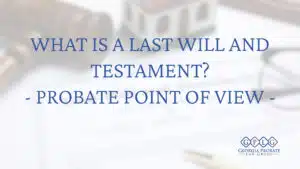 what-is-a-last-will-and-testament